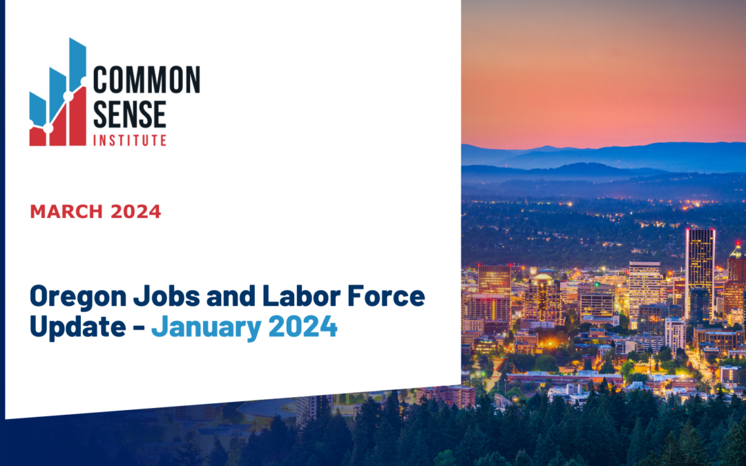 Oregon Jobs and Labor Force Update – January 2024